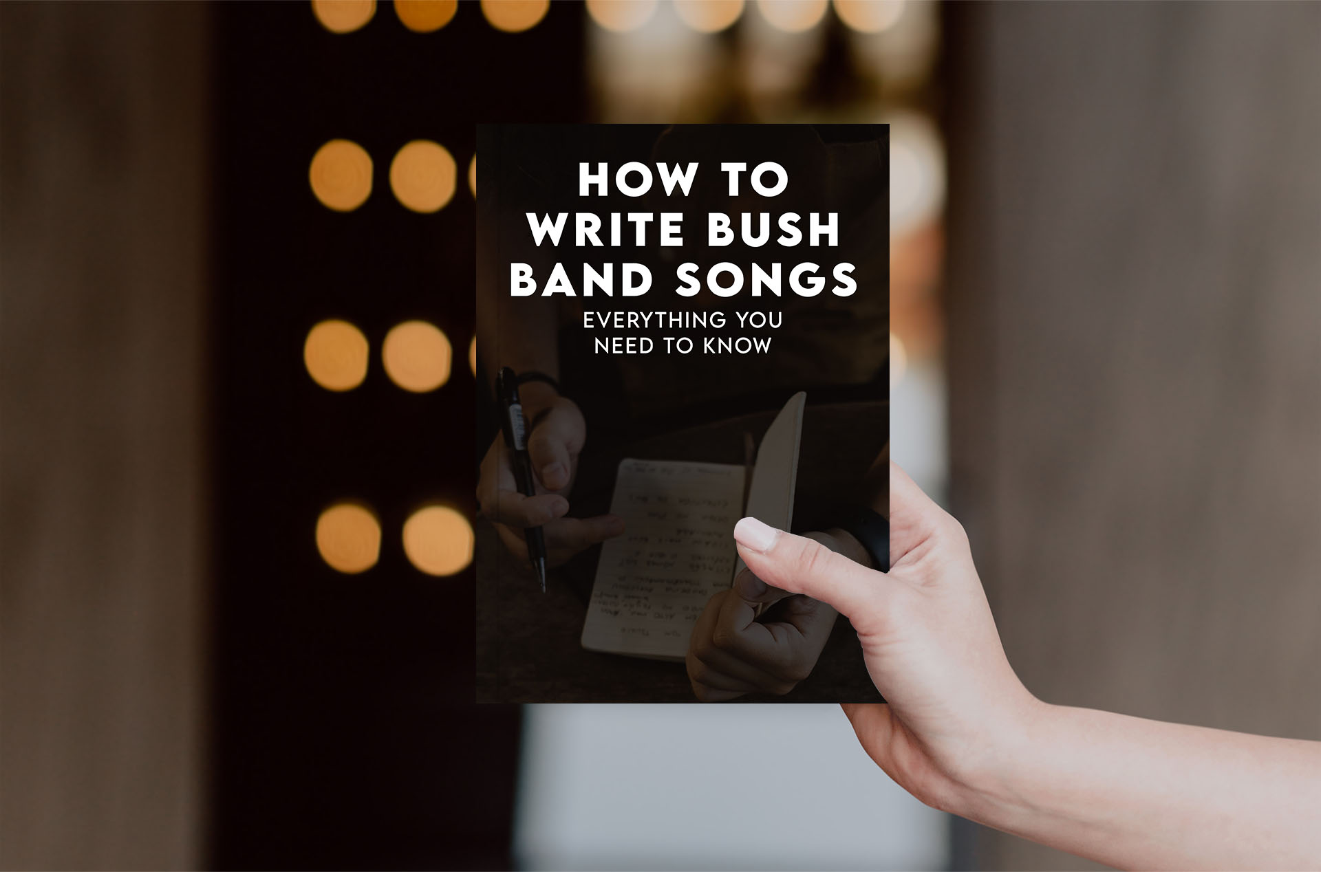 How to Write Bush Band Songs How to Write Bush Band Songs