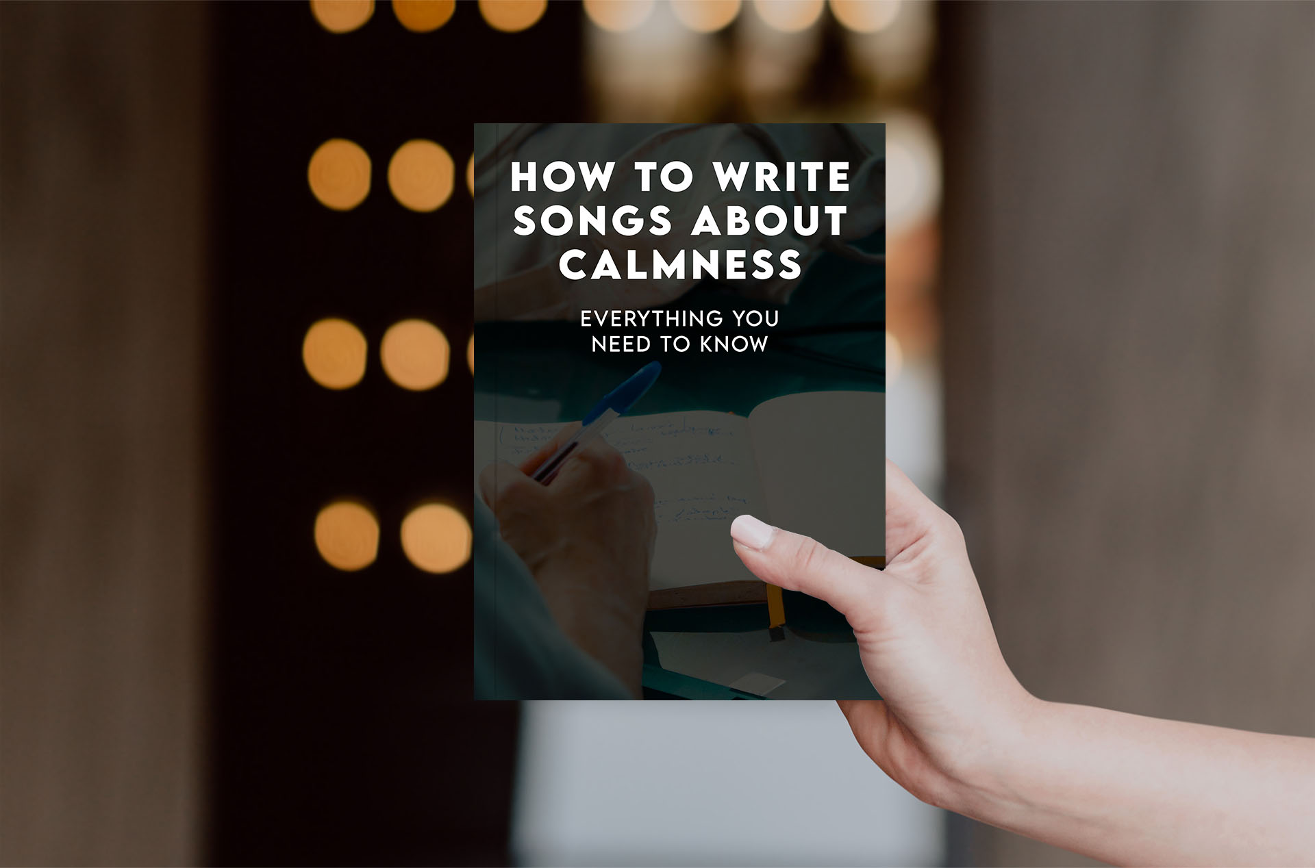 How to Write Songs About Calmness