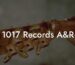 1017 Records A&R