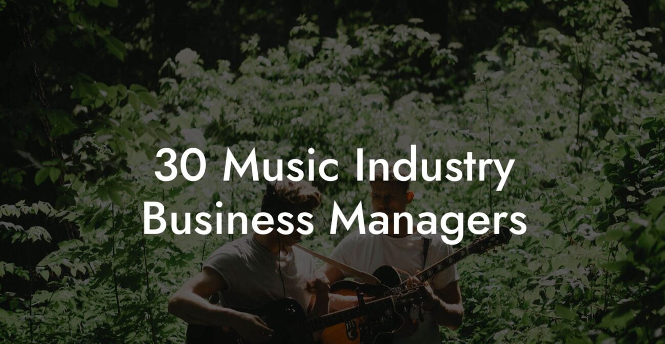 30 Music Industry Business Managers