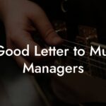 A Good Letter to Music Managers