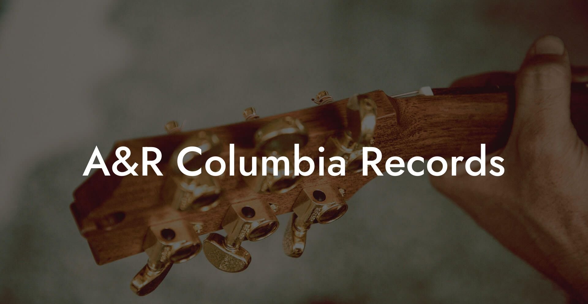 A&R Columbia Records