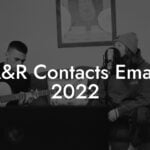 A&R Contacts Email 2022