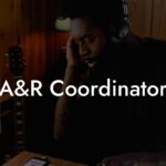 A&R Coordinator