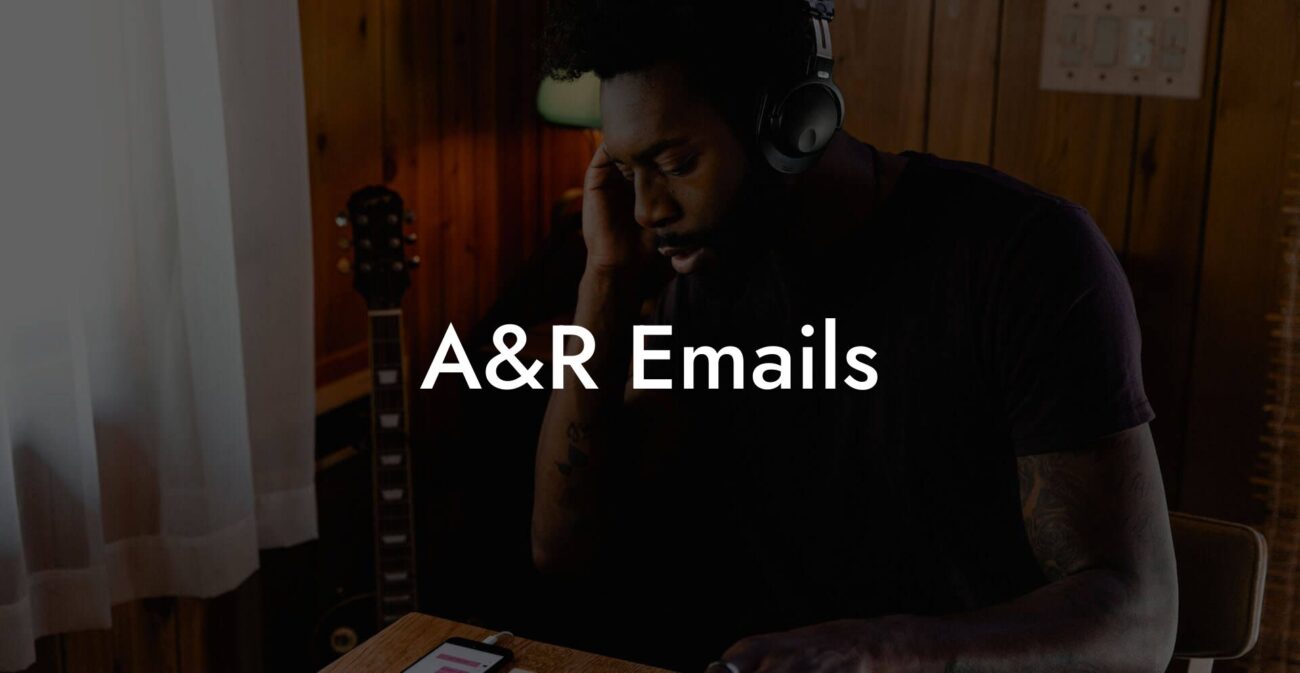 A&R Emails