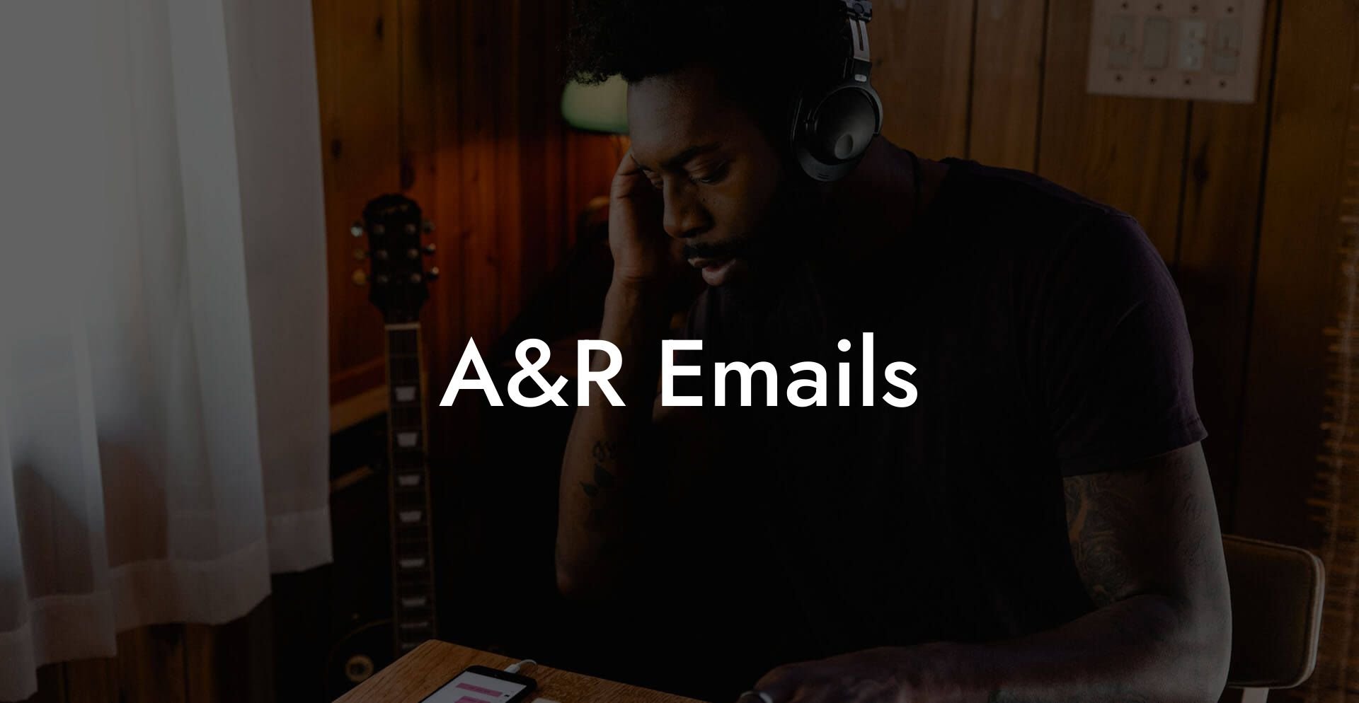 A&R Emails