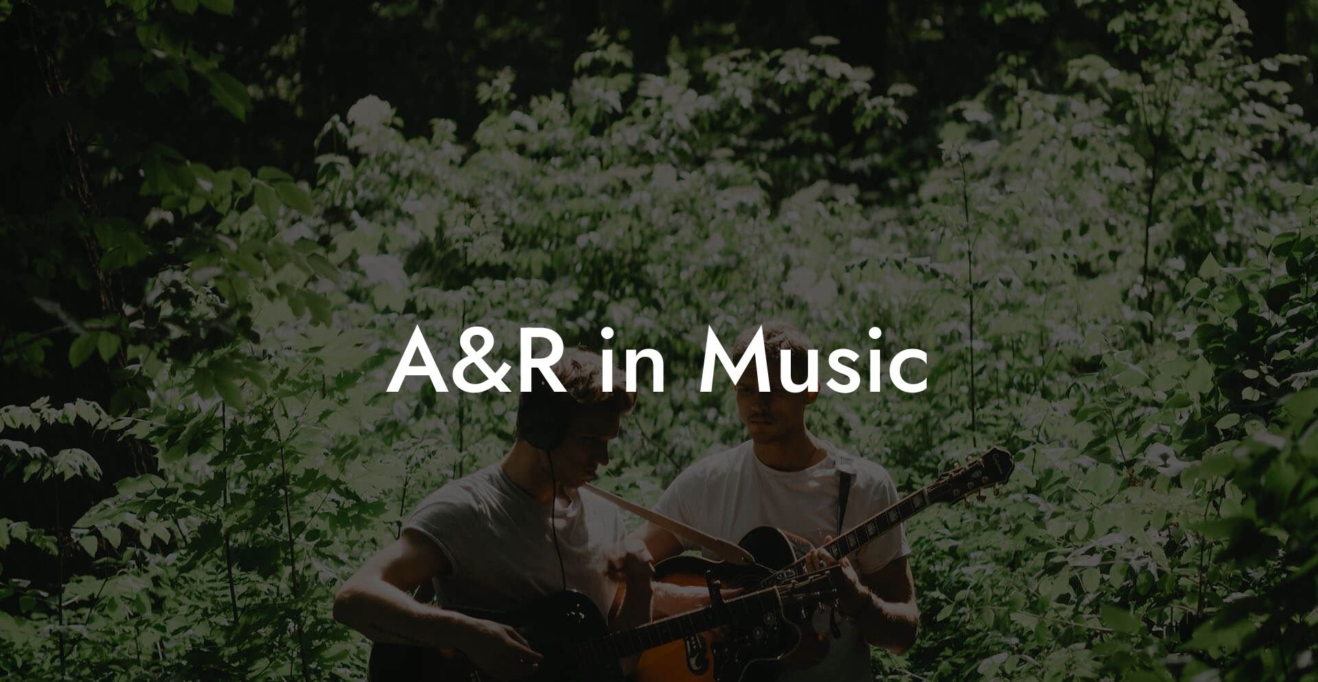 A&R in Music