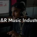 A&R Music Industry