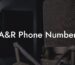 A&R Phone Number