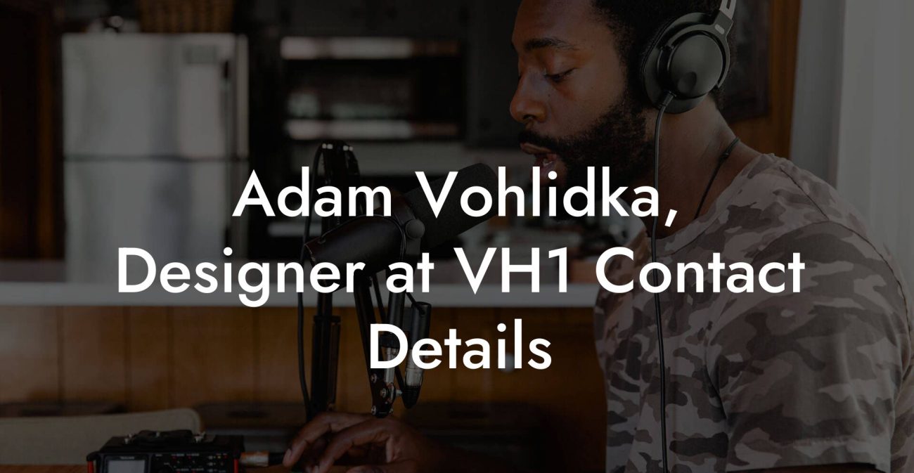 Adam Vohlidka, Designer at VH1 Contact Details