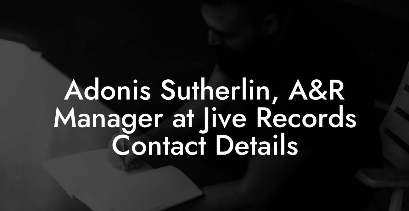 Adonis Sutherlin, A&R Manager at Jive Records Contact Details