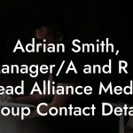 Adrian Smith, Manager/A and R at Lead Alliance Media Group Contact Details