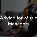 Advice for Music Managers
