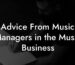 Advice From Music Managers in the Music Business