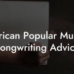 African Popular Music Songwriting Advice
