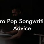 Afro Pop Songwriting Advice