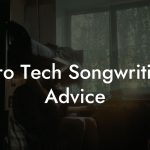 Afro Tech Songwriting Advice