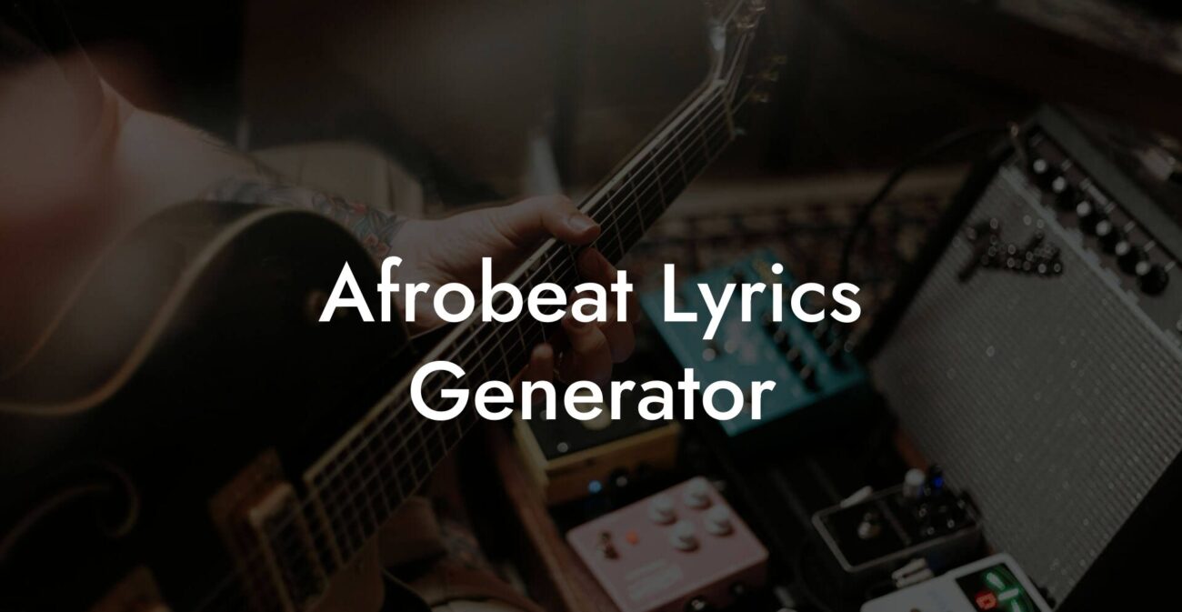 afrobeat lyrics generator lyric assistant