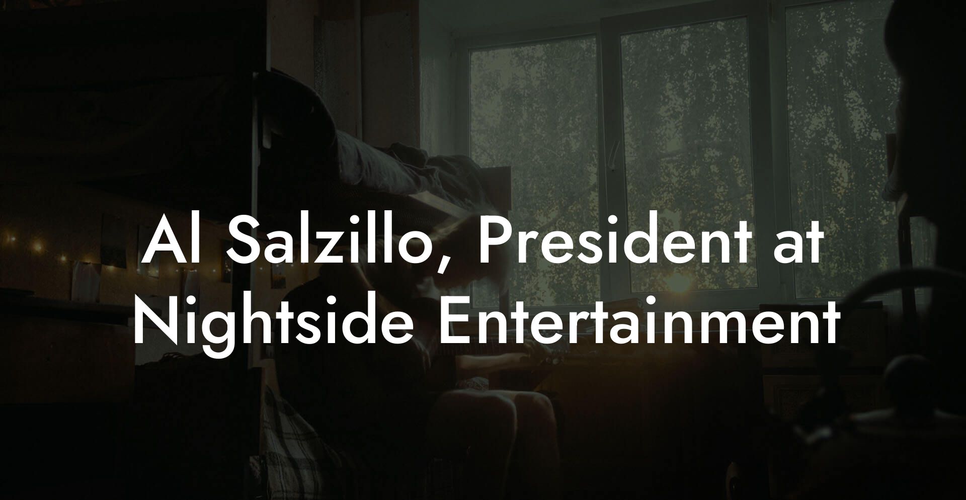 Al Salzillo, President at Nightside Entertainment