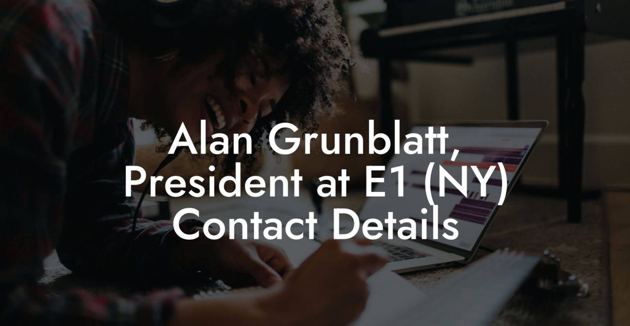 Alan Grunblatt, President at E1 (NY) Contact Details