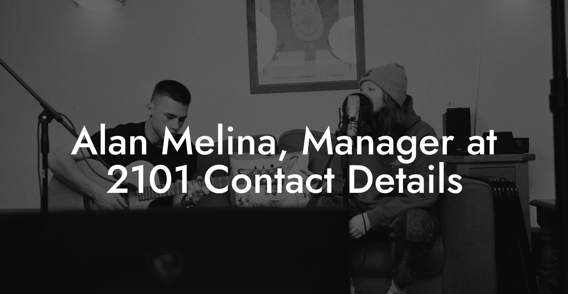 Alan Melina, Manager at 2101 Contact Details