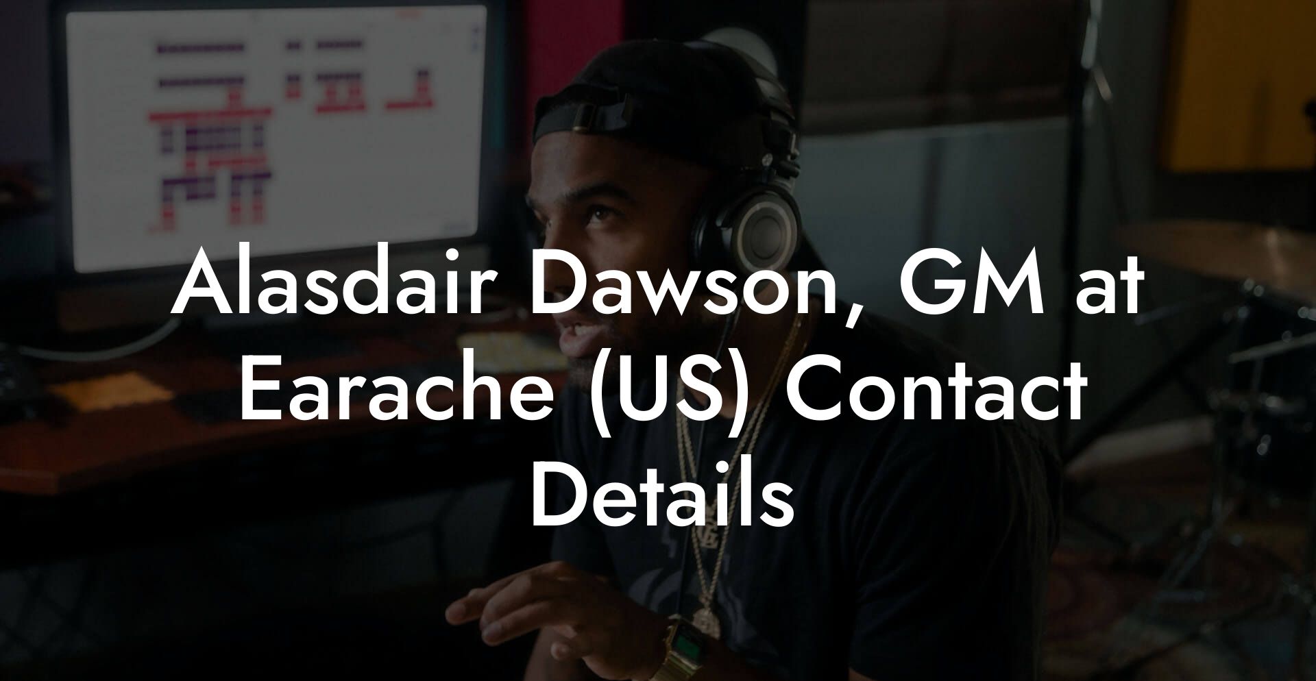 Alasdair Dawson, GM at Earache (US) Contact Details