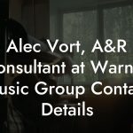 Alec Vort, A&R Consultant at Warner Music Group Contact Details
