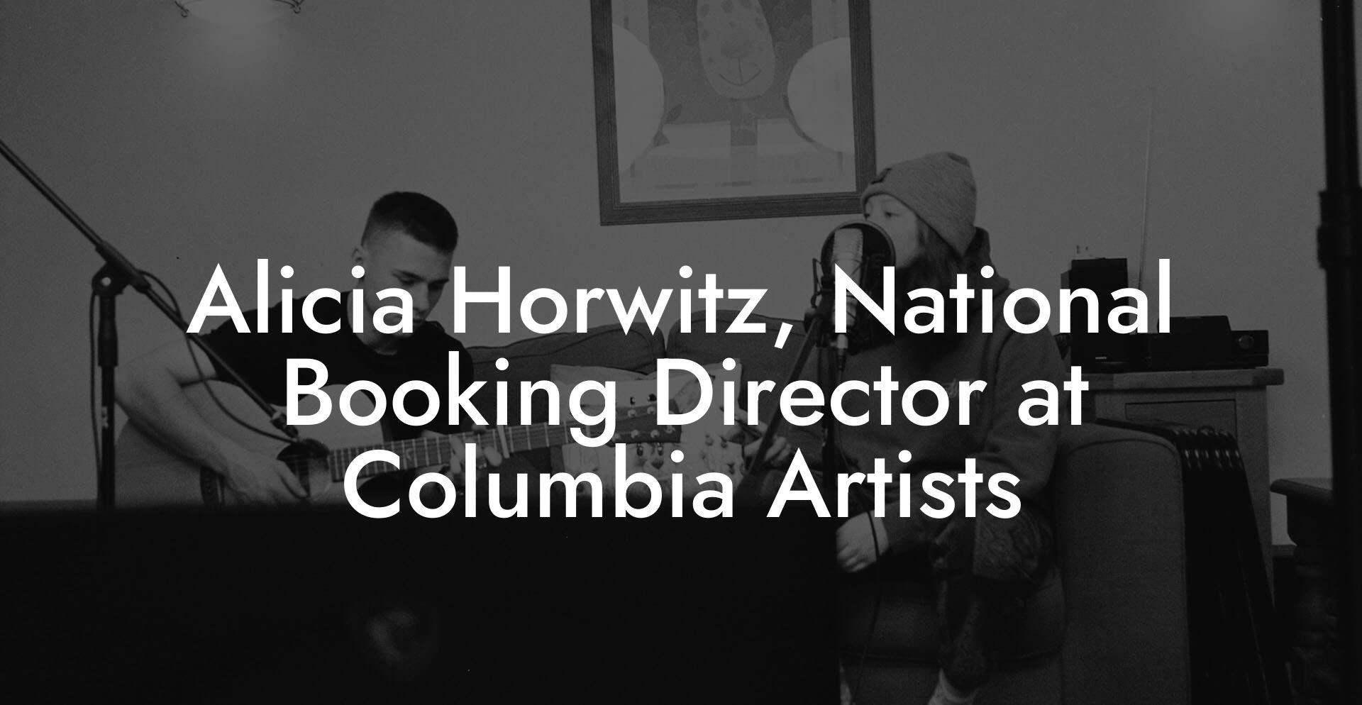 Alicia Horwitz, National Booking Director at Columbia Artists