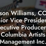 Alison Williams, COO, Senior Vice President & Executive Producer at Columbia Artists Management Inc.