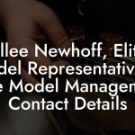 Allee Newhoff, Elite Model Representative at Elite Model Management Contact Details