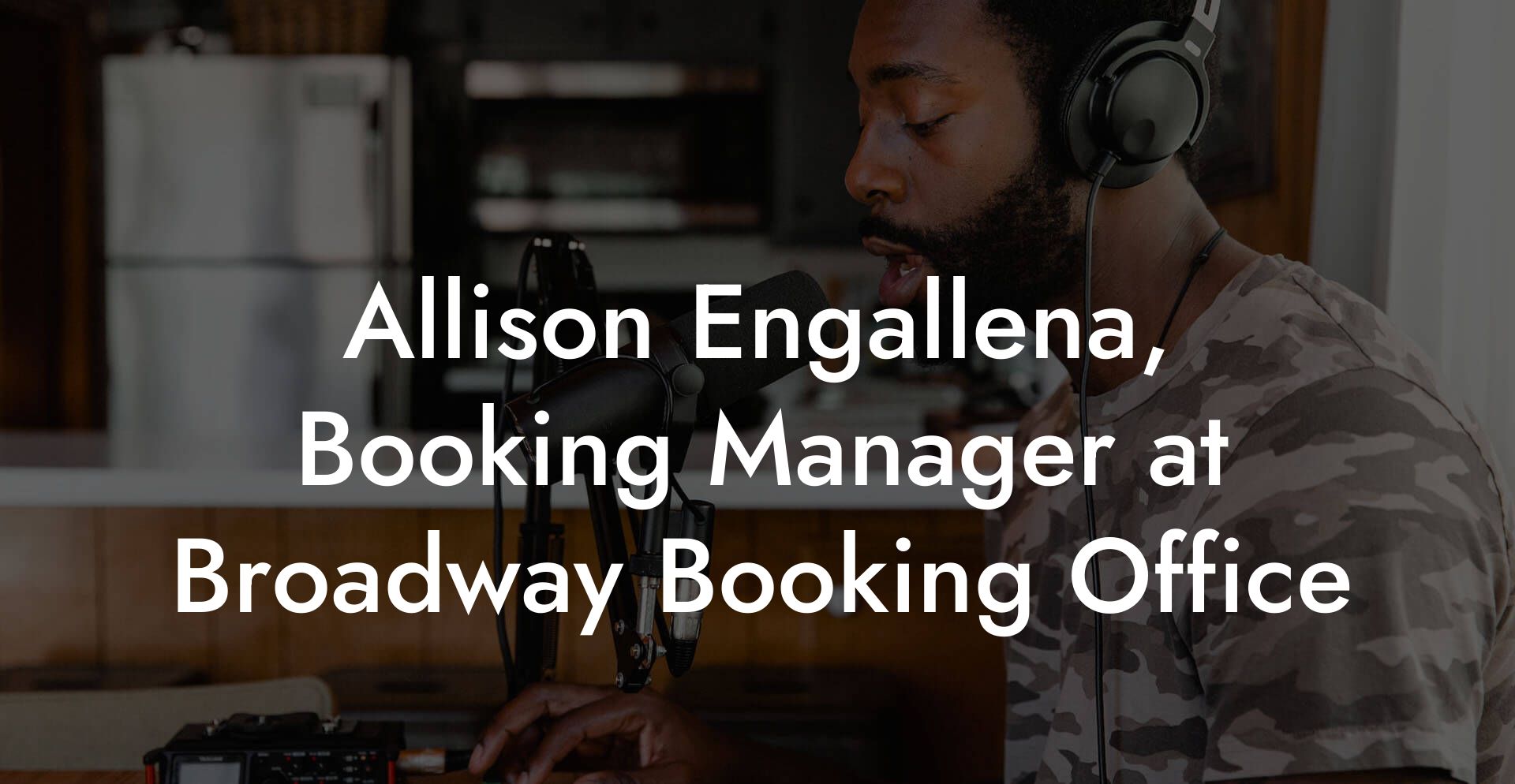 Allison Engallena, Booking Manager at Broadway Booking Office