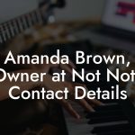 Amanda Brown, Co-Owner at Not Not Fun Contact Details