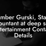 Amber Gurski, Staff Accountant at deep south entertainment Contact Details