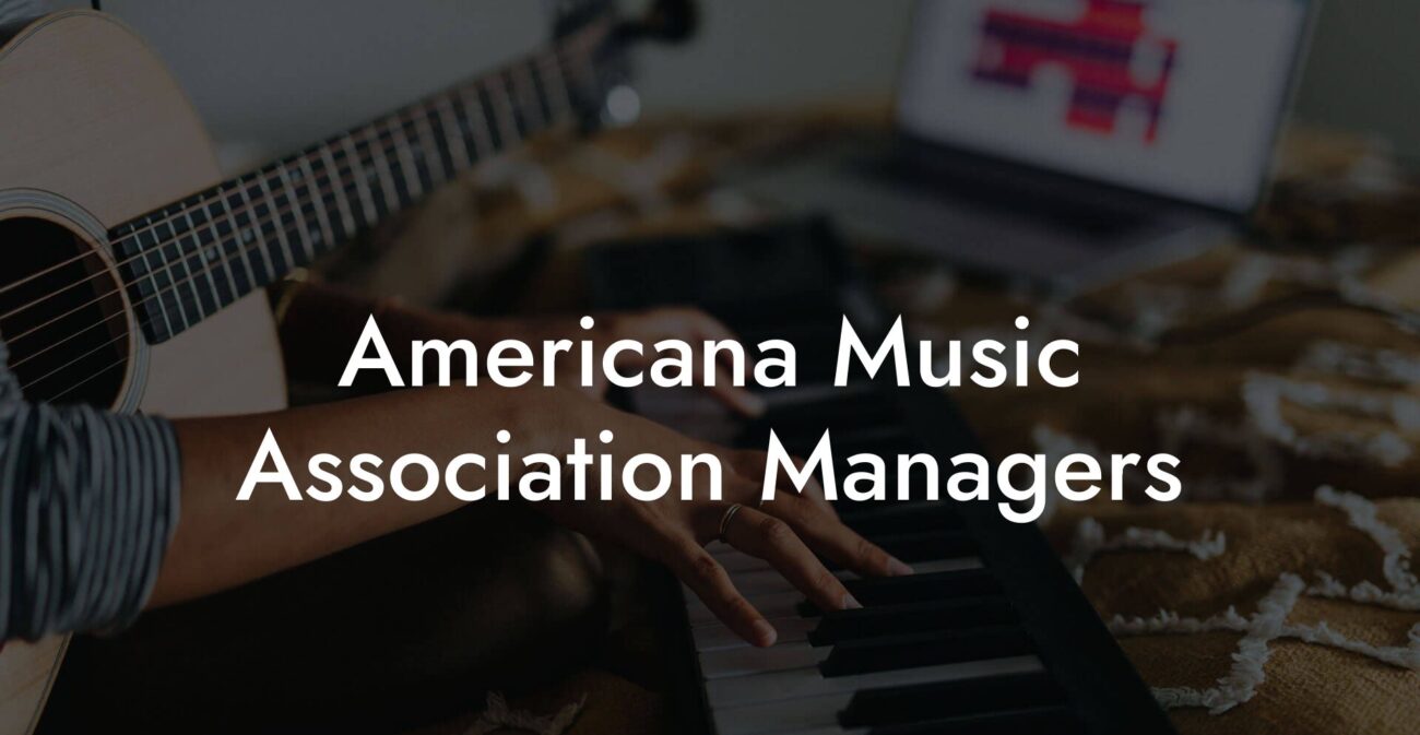 Americana Music Association Managers