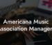 Americana Music Association Managers