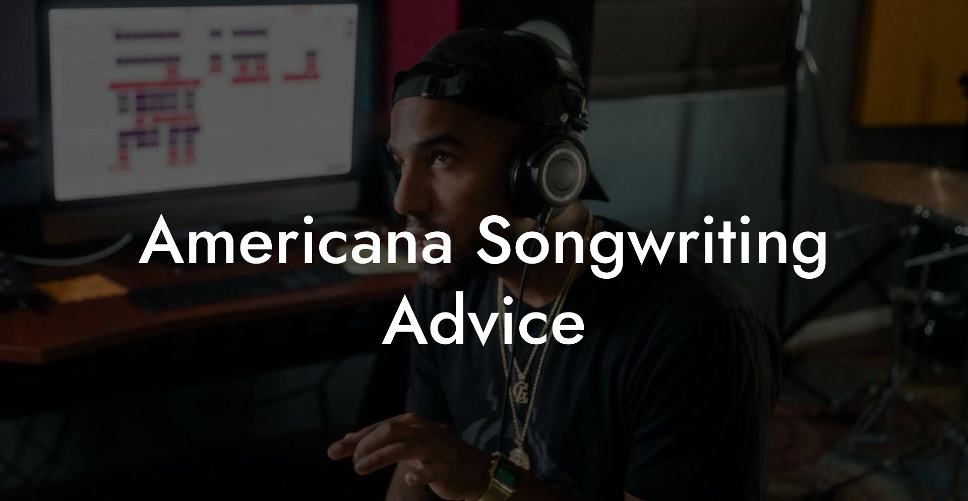 Americana Songwriting Advice