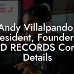 Andy Villalpando, President, Founder at WILD RECORDS Contact Details
