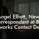 Angel Elliott, News Correspondant at BET Networks Contact Details