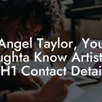 Angel Taylor, You Oughta Know Artist at VH1 Contact Details