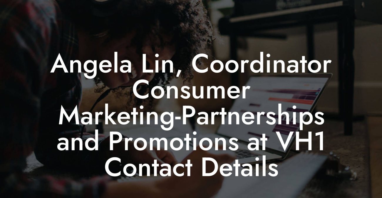 Angela Lin, Coordinator Consumer Marketing-Partnerships and Promotions at VH1 Contact Details