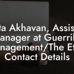 Anita Akhavan, Assistant Manager at Guerrilla Management/The Ettes Contact Details