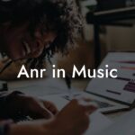 Anr in Music
