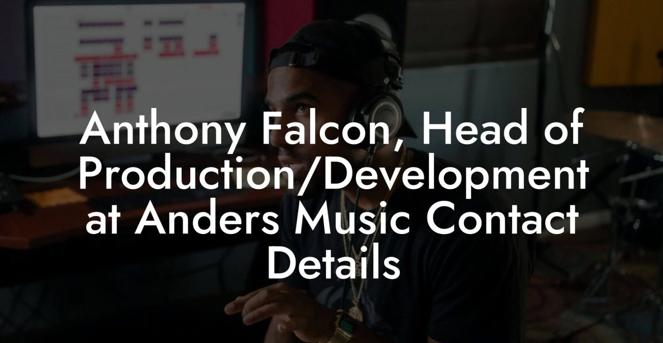 Anthony Falcon, Head of Production/Development at Anders Music Contact Details