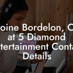 Antoine Bordelon, CEO at 5 Diamond Entertainment Contact Details