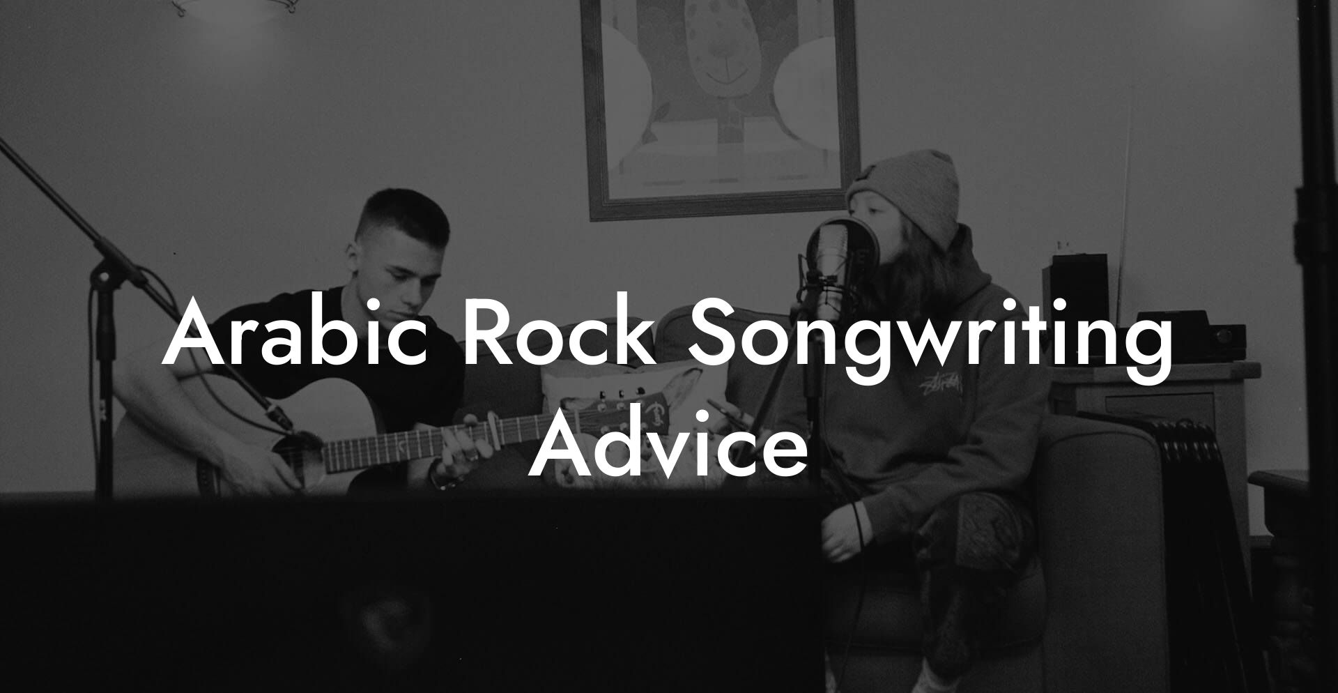 Arabic Rock Songwriting Advice