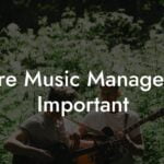 Are Music Managers Important
