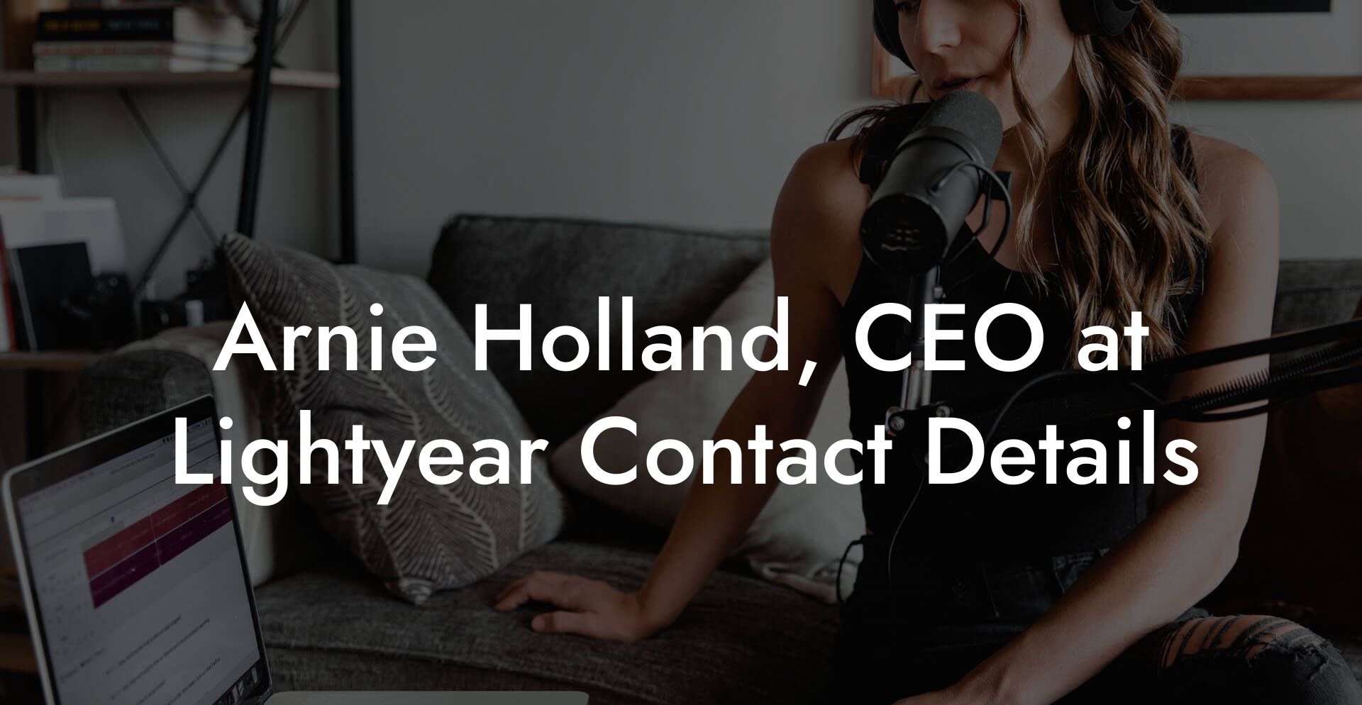 Arnie Holland, CEO at Lightyear Contact Details