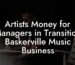 Artists Money for Managers in Transition Baskerville Music Business