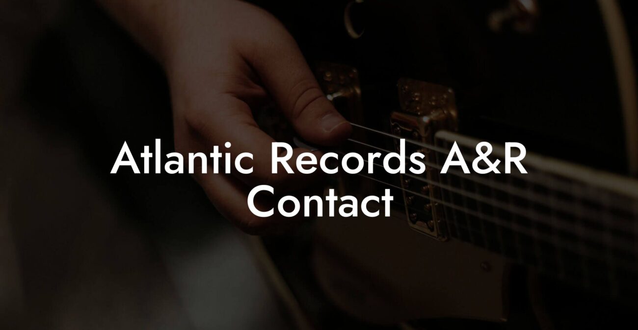 Atlantic Records A&R Contact