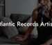 Atlantic Records Artists